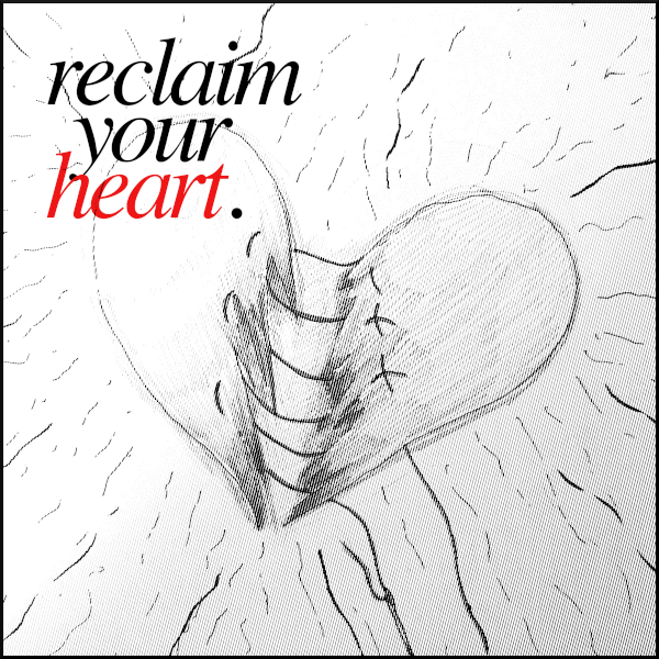 Reclaim Your Heart